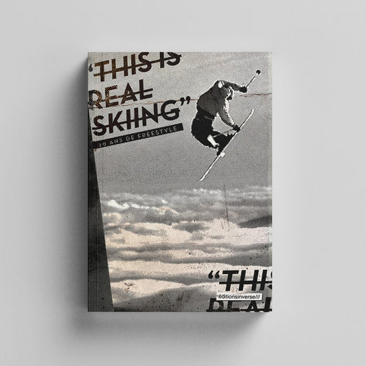 "This is real skiing" - 20 ans de freestyle