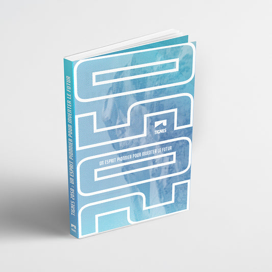 Tignes 2050 - Un esprit pionnier pour inventer le futur