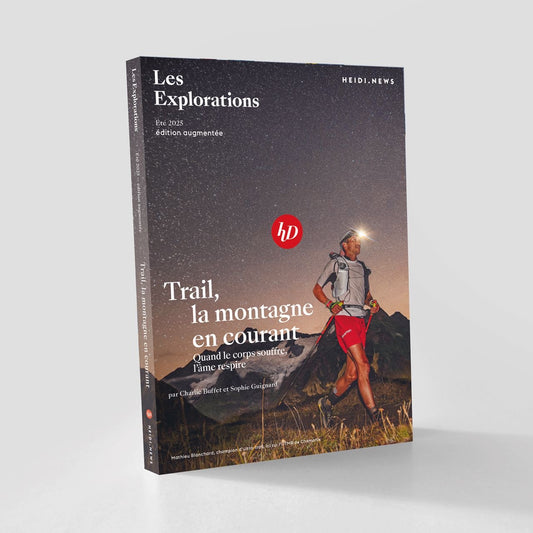 Trail, la montagne en courant  - Réédition augmentée
